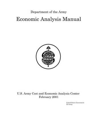 Book cover for Economic Analysis Manual - U.S. Army Cost and Economic Analysis Center