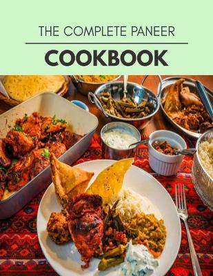 Book cover for The Complete Paneer Cookbook