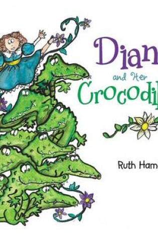 Cover of Diana and Her Crocodiles