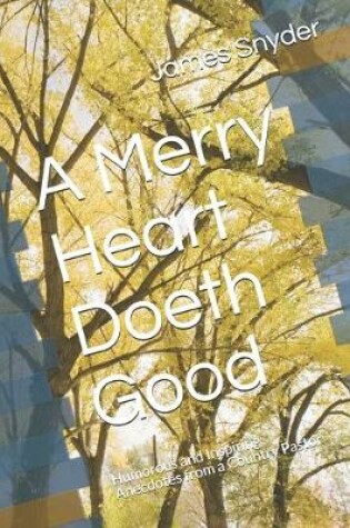 Cover of A Merry Heart Doeth Good