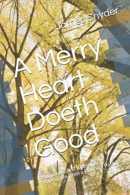 Book cover for A Merry Heart Doeth Good