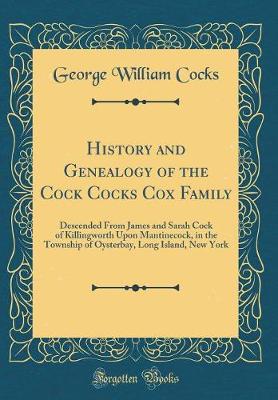 Book cover for History and Genealogy of the Cock Cocks Cox Family