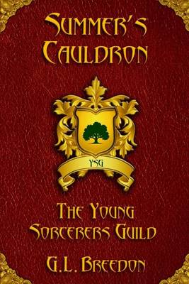 Book cover for Summer's Cauldron (The Young Sorcerers Guild - Book 2)