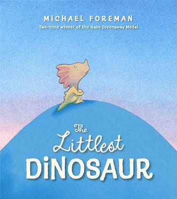 Book cover for The Littlest Dinosaur