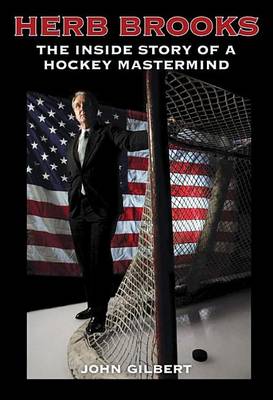 Book cover for Herb Brooks: The Inside Story of a Hockey MasterMind