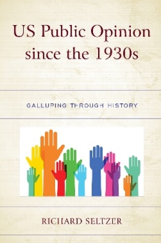Cover of US Public Opinion since the 1930s