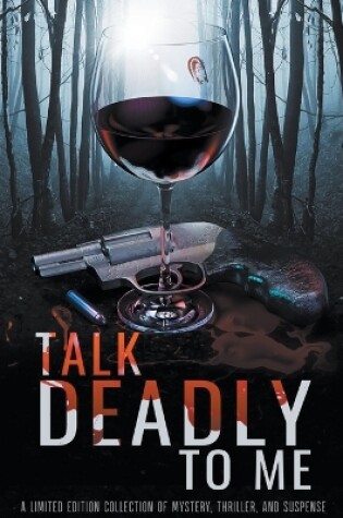 Cover of Talk Deadly to Me