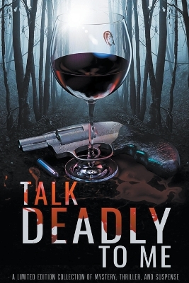 Book cover for Talk Deadly to Me