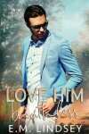 Book cover for Love Him Breathless