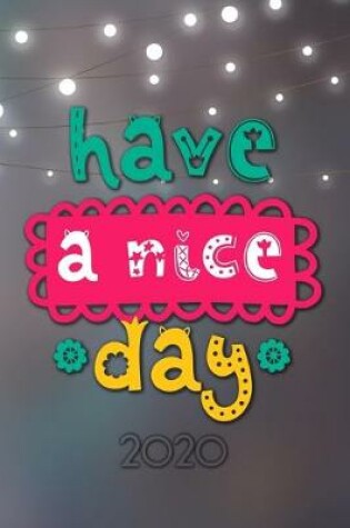 Cover of Have a nice Day 2020