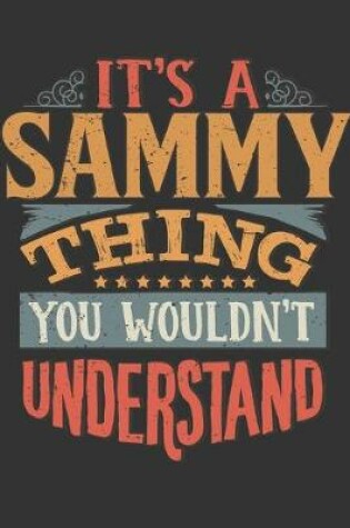 Cover of Its A Sammy Thing You Wouldnt Understand