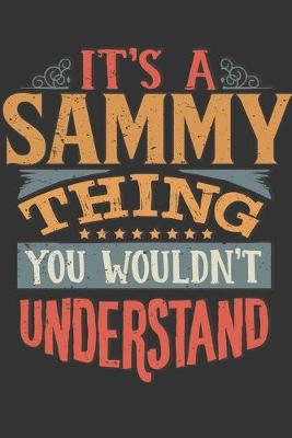 Book cover for Its A Sammy Thing You Wouldnt Understand