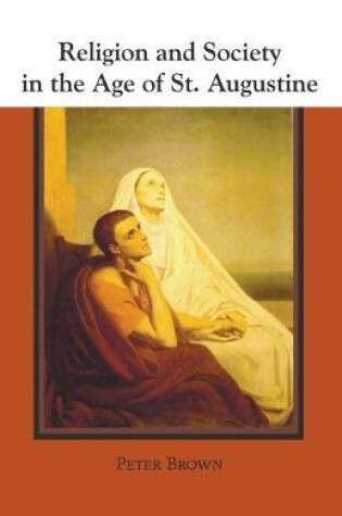 Cover of Religion and Society in the Age of St. Augustine