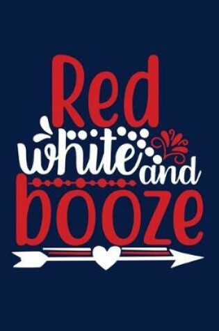 Cover of Red White And Booze