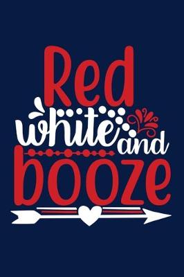Book cover for Red White And Booze