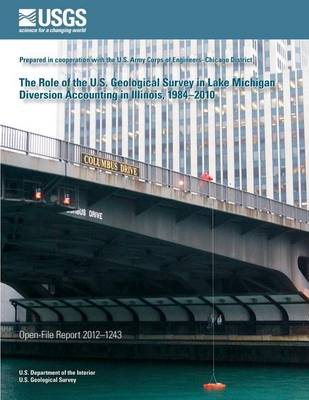 Book cover for The Role of the U.S. Geological Survey in Lake Michigan Diversion Accounting in Illinois, 1984?2010