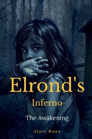 Cover of Elrond's Inferno