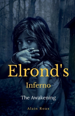 Book cover for Elrond's Inferno