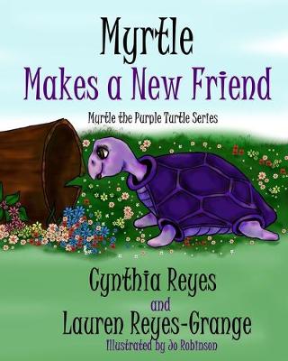 Book cover for Myrtle Makes a New Friend