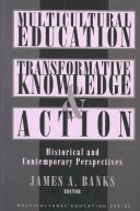 Cover of Multicultural Education, Transformative Knowledge and Action