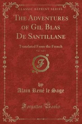 Cover of The Adventures of Gil Blas de Santillane, Vol. 3 of 3