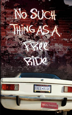 Book cover for No Such Thing as a Free Ride