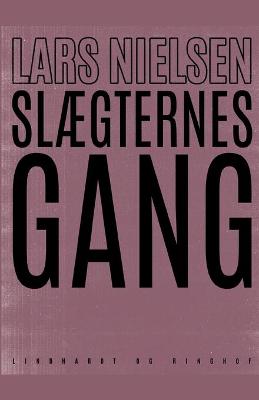 Book cover for Slægternes gang