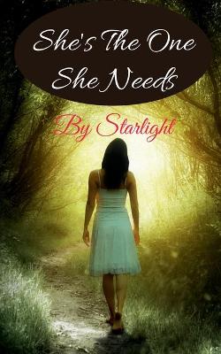 Book cover for She's The One She Need's