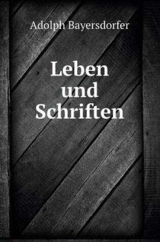 Cover of Leben und Schriften