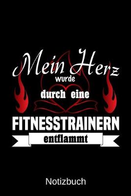 Book cover for Mein Herz wurde durch eine Fitnesstrainerin entflammt