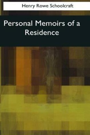 Cover of Personal Memoirs of a Residence