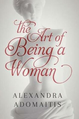 Cover of The Art of Being a Woman