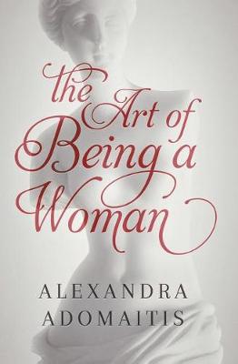 Book cover for The Art of Being a Woman
