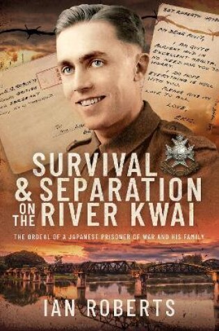 Cover of Survival and Separation on the River Kwai