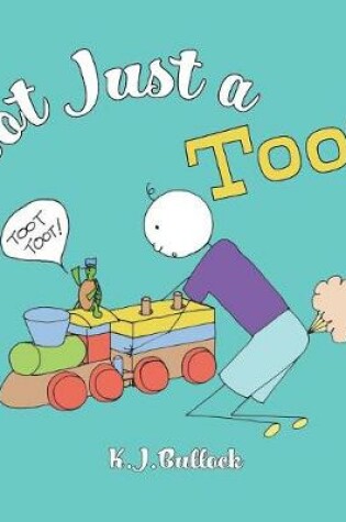 Cover of Not Just a Toot