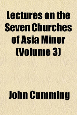 Book cover for Lectures on the Seven Churches of Asia Minor (Volume 3)