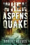 Book cover for When Aspens Quake