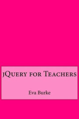 Cover of Jquery for Teachers