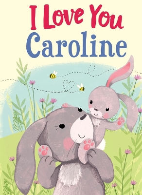 Cover of I Love You Caroline