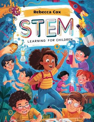 Book cover for STEM Learning For Children