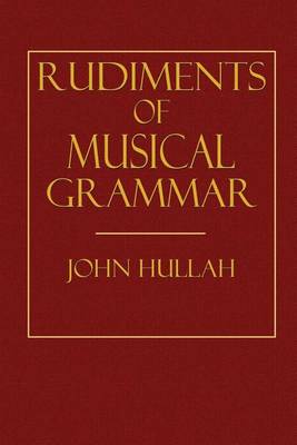 Book cover for Rudiments of Musical Grammar