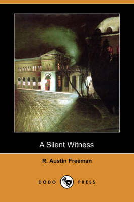 Book cover for A Silent Witness (Dodo Press)