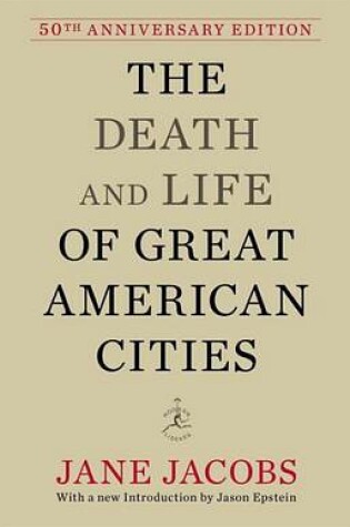 Cover of The Death and Life of Great American Cities (50th Anniversary Edition)