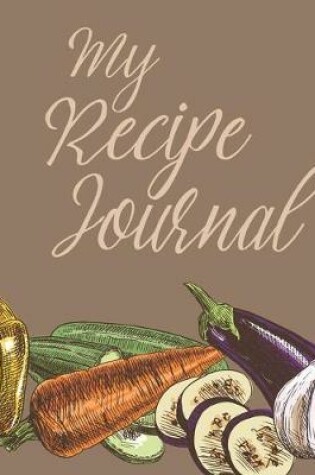 Cover of My Recipe Journal