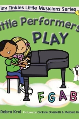 Cover of Little Performers Book 6 Play FGAB