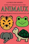 Book cover for Livre de coloriage pour les enfants de 2 ans (Animaux)