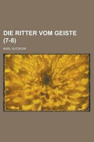 Cover of Die Ritter Vom Geiste (7-8)