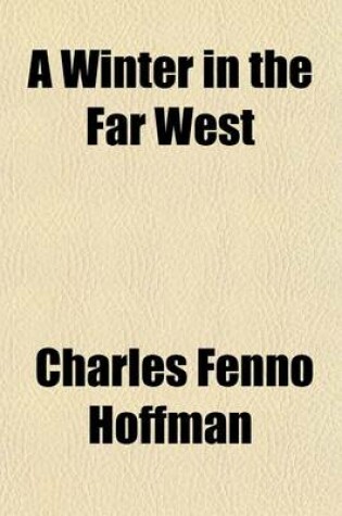 Cover of A Winter in the Far West