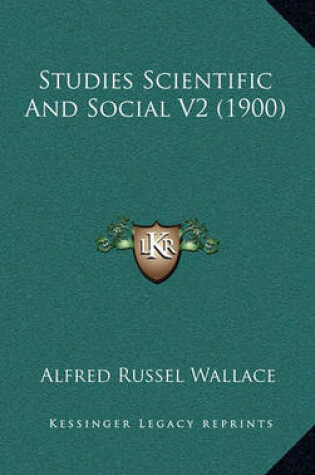 Cover of Studies Scientific and Social V2 (1900)