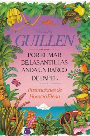 Cover of Por el Mar de las Antillas Anda un Barco de Papel